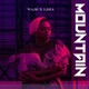 Mountain feat Lira Single