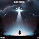 Alien Tripod Single