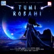 Tumi Robahi Original Single