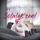 Solalek Seni feat RudeBoyz Single