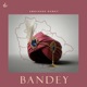 Bandey Single