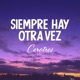 Siempre hay otra vez Single