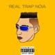 Real Trap Nóia Single