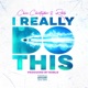 I Really Do This feat RobLo Single