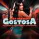 Cada Vez Mais Gostosa feat Dj Guuga MC Rodrigo do CN Single