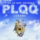 Pide Lo Que Quieras Single