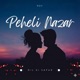 Peheli Nazar feat Roy Single