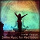 Inner Peace Divine Music for Meditation