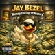 Money On Top Of Money Single