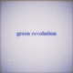 Green Revolution Single