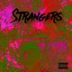 Strangers Single