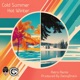 Cold Summer Hot Winter Retro Remix Single