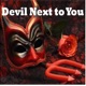 Devil Next to You Single