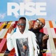 Rise feat Bella Shmurda Single