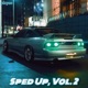 Sped Up Vol 2 EP