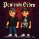 Poniendo orden feat Deybin 420 Single
