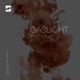 Gaslight Single