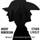 What Country Boys Do feat Avery Roberson Single