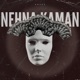 Nehna Kaman Single