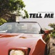 Tell Me feat City Fidelia Single