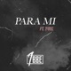 Para Mí feat Yoel Single