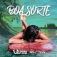 Boa Sorte feat Reaction Single