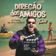 Direção dos Amigos Single
