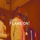 Flame On feat Reblah Dee Witness Single