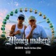 Money Makers Single