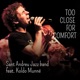 Too Close for Comfort feat Koldo Munné Single