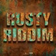 Rusty Riddim EP