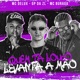 Quem Tá Louco Levanta a Mão feat MC Buraga Mc Delux Single