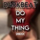 Do My Thing Single