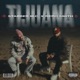 Tijuana feat Stabber M C Single