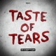 Taste of Tears Single