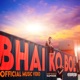 Bhai Ko Bol feat Asif Balli Rapthor Single