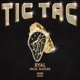 Tic Tac prod Badger feat BADGER Single