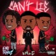 Can t Lie feat King Famous YT Single