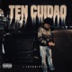 Ten Cuidao Single