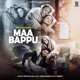 Maa Bappu Single
