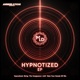 Hypnotized EP