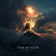 Fear My Roar Single