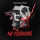 No Favours Single