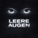 LEERE AUGEN Single