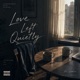Love Left Quietly Single