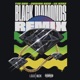 Black Diamonds feat Junior Reid Lil KeKe The Remix Single