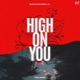 High on You Single