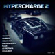 HYPERCHARGE II MEGACOLLAB feat 9BR0KEN korathink unknownmane KLIAA ASTROPLAYA EXCALIBXR Single