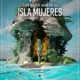 Isla Mujeres EP Single