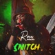 Snitch Single